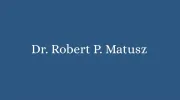 Dr Robert P Matusz